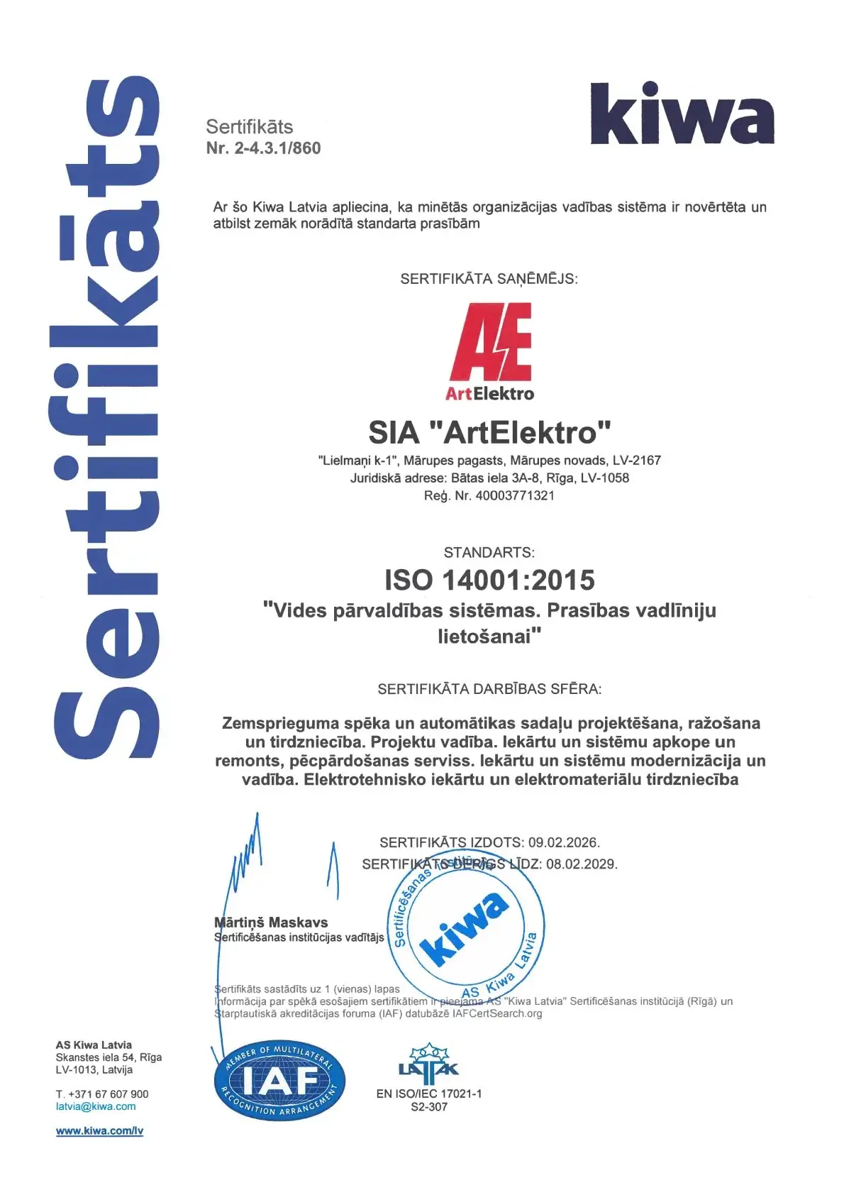 ISO 14001:2015 "Vides pārvaldības sistēmas. Prasības un lietošanas vadlīnijas."
